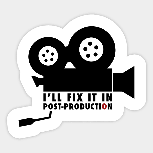 I'll Fix It In Post-production Sticker by PauEnserius